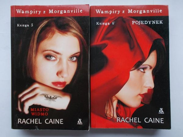 Caine Rachel -  Wampiry z Morganville, Księga 5: Miasto widmo / Księga 6: Pojedynek