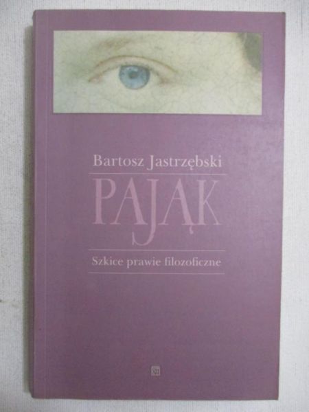 Pająk. Szkice prawie filozoficzne
