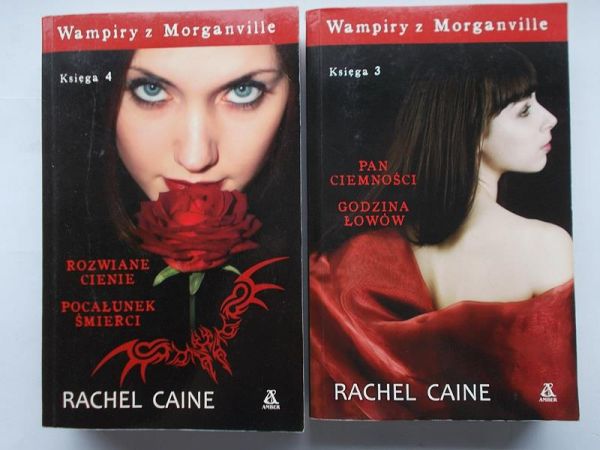 Caine Rachel - Wampiry z Morganville Księga 3 Pan ciemności, Godzina łowów / Księga 4 Rozwiane cienie, Pocałunek śmierci