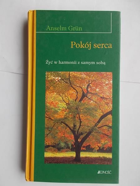 Grün  - Pokój serca: żyć w harmonii z samym sobą