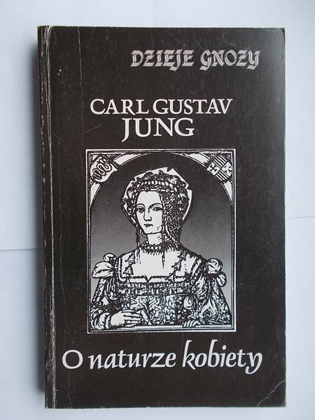 Jung Carl Gustav - O naturze kobiety