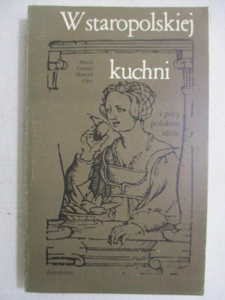 W staropolskiej kuchni