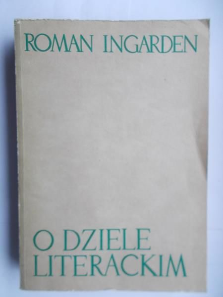 Ingarden Roman - O dziele literackim