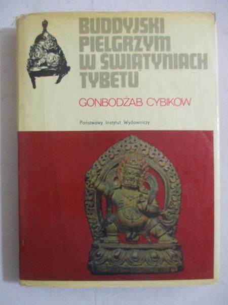Cybikow Gonbodżab - Buddyjski pielgrzym w świątyniach Tybetu