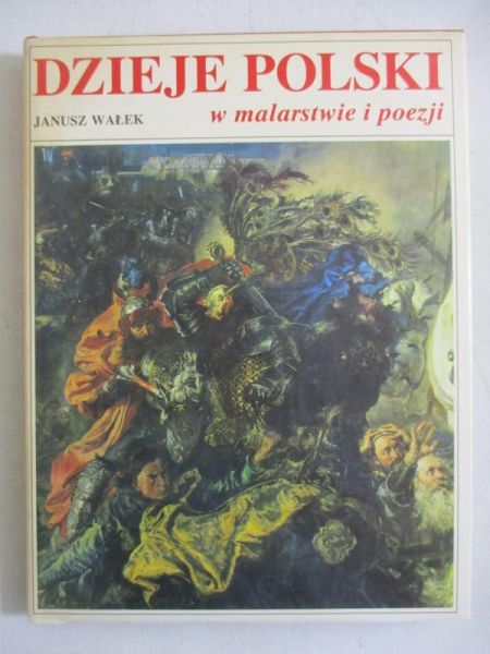 Dzieje Polski w malarstwie i poezji