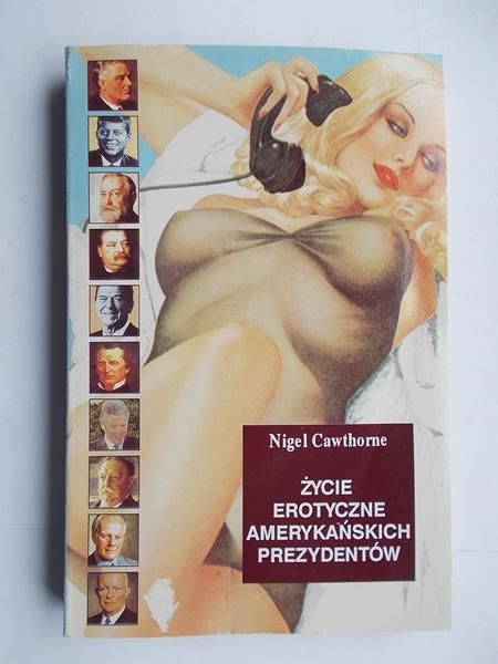 Życie erotyczne amerykańskich prezydentów