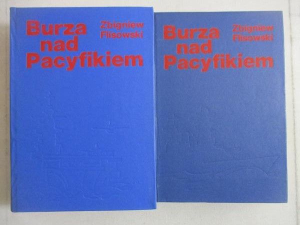 Fisowski Zbigniew - Burza nad Pacyfikiem Tom I-II