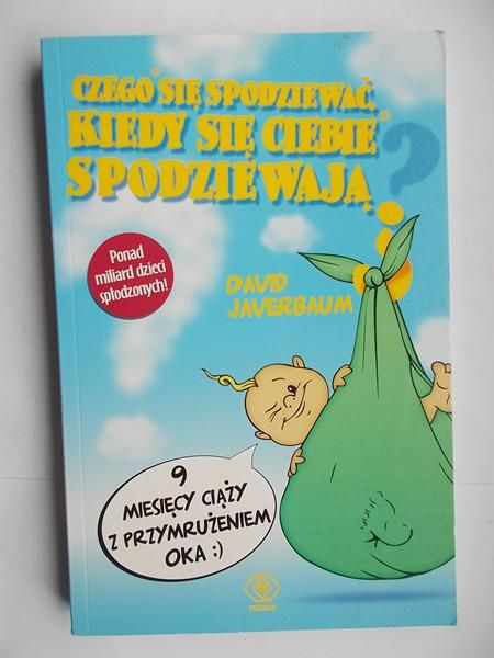 Czego się spodziewać kiedy się ciebie spodziewają