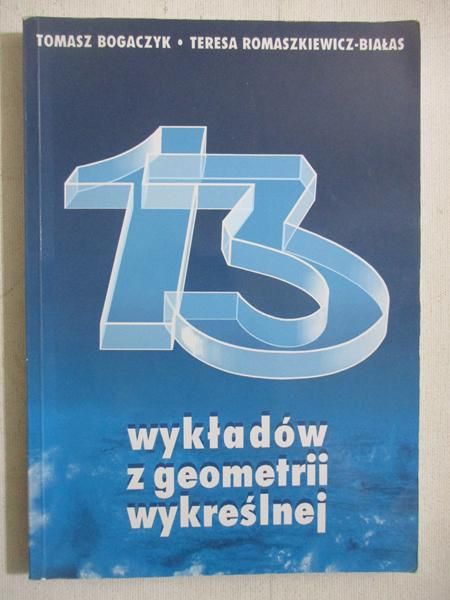 13 wykładów z geometrii wykreślnej