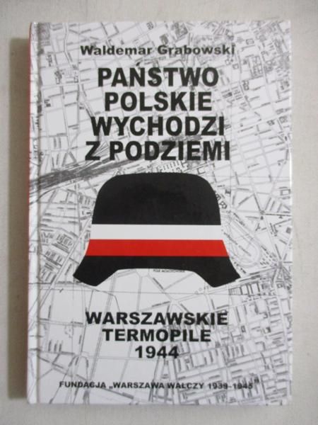 Państwo polskie wychodzi z podziemi
