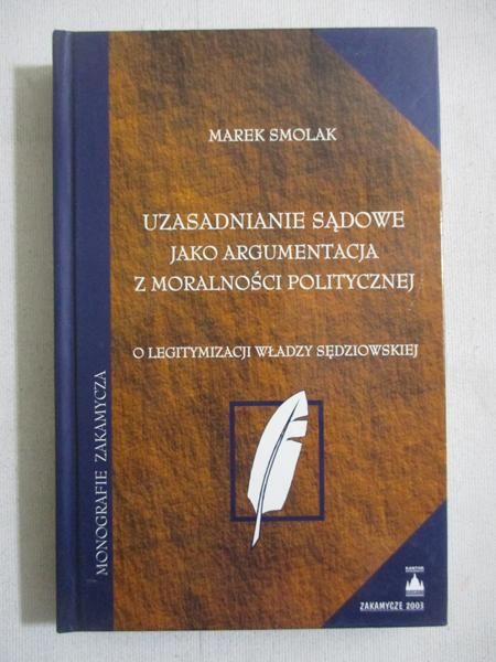 Uzasadnienie sądowe jako argumentacja z moralności politycznej