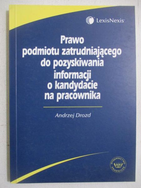 Prawo podmiotu zatrudniającego do pozyskiwania informacji o kandydacie na pracownika