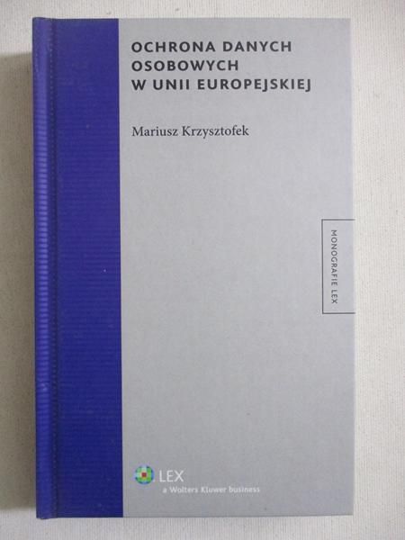 Ochrona danych osobowych w Unii Europejskiej