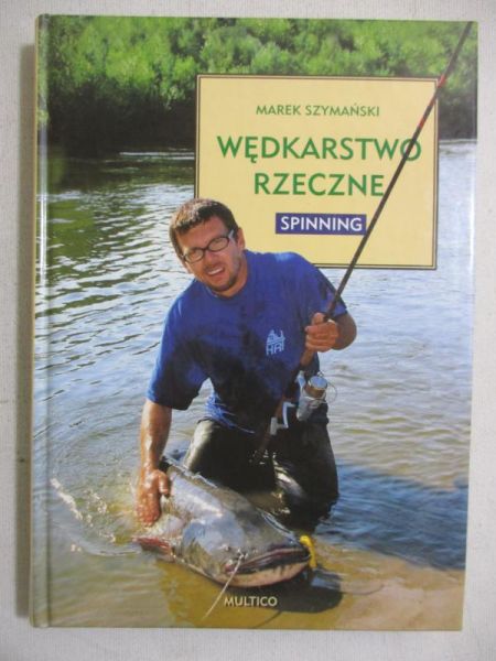 Wędkarstwo rzeczne: Spinning