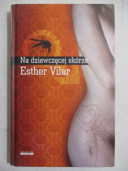 Vilar Esther - Na dziewczęcej skórze