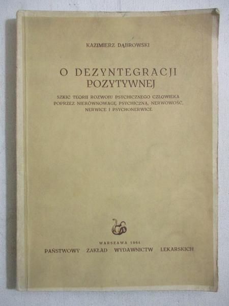 O dezyntegracji pozytywnej