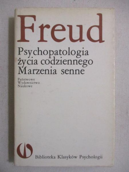 Psychopatologia życia codziennego. Marzenia senne