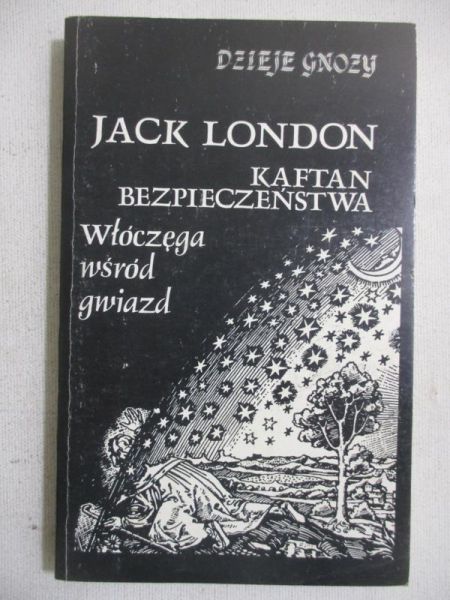 Kaftan bezpieczeństwa. Włóczęga wśród gwiazd. Dzieje Gnozy, t.III