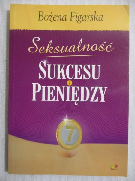 Figarska Bożena - Seksualność sukcesu i pieniędzy