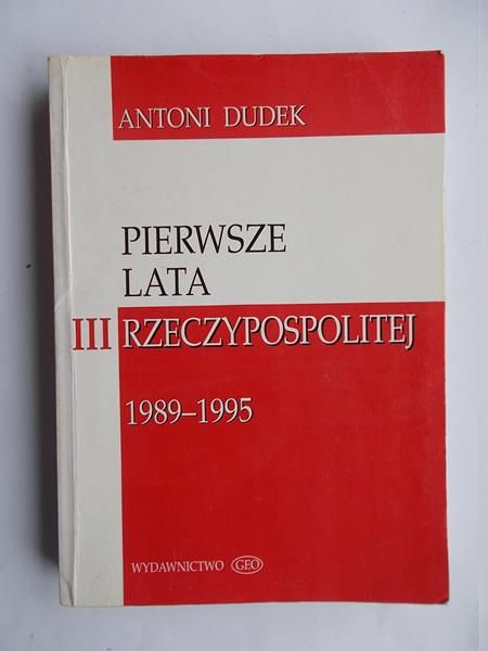 Pierwsze lata III Rzeczypospolitej 1989-1995