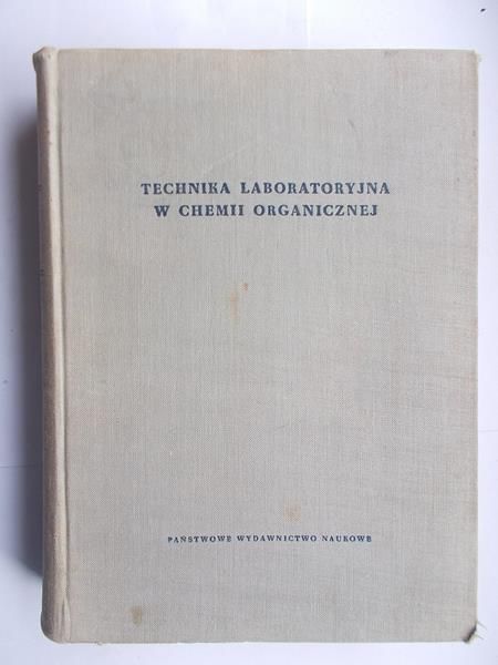 Aleksandrowicz F. (red.) - Technika laboratoryjna w chemii organicznej