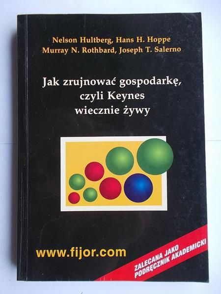 n. - Jak zrujnować gospodarkę, czyl Keynes weczne żywy