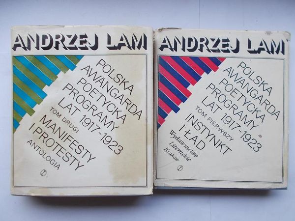 Lam Andrzej - Polska awangarda poetycka. Programy lat 1917-1923. Tom I i II.