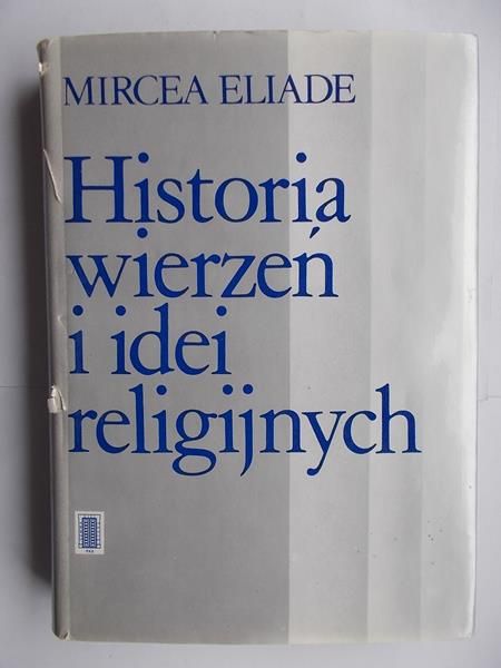 Historia wierzeń i idei religijnych. Tom II