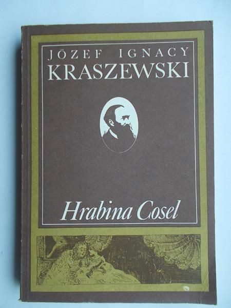 Kraszewski Józef Ignacy - Hrabina Cosel