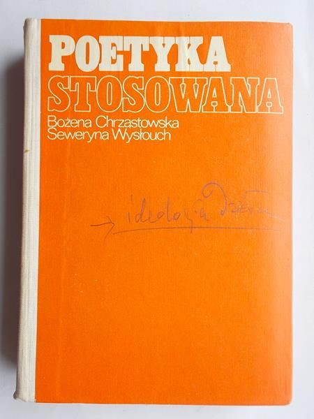 Chrząstowska Bożena - Poetyka stosowana