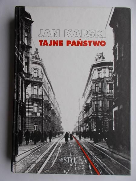 Karski Jan  - Tajne państwo
