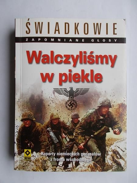Walczyliśmy w piekle