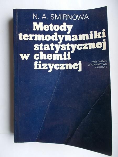 Metody termodynamiki statystycznej w chemii fizycznej