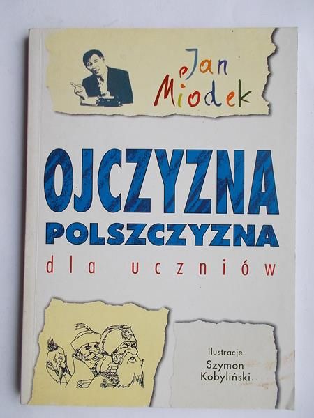 Ojczyzna polszczyzna dla uczniów