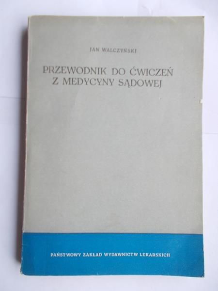 Przewodnik do ćwiczeń z medycyny sądowej