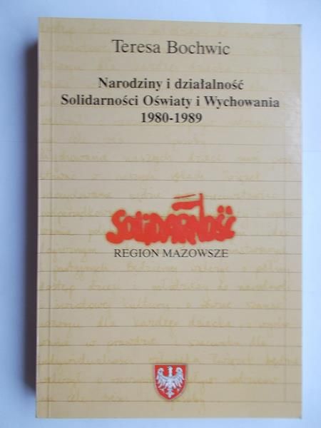 Narodziny i działalność Solidarności Oświaty i Wychowania 1980-1989
