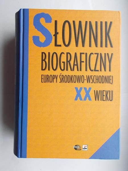 Słownik biograficzny Europy Środkowo-Wschodniej XX wieku