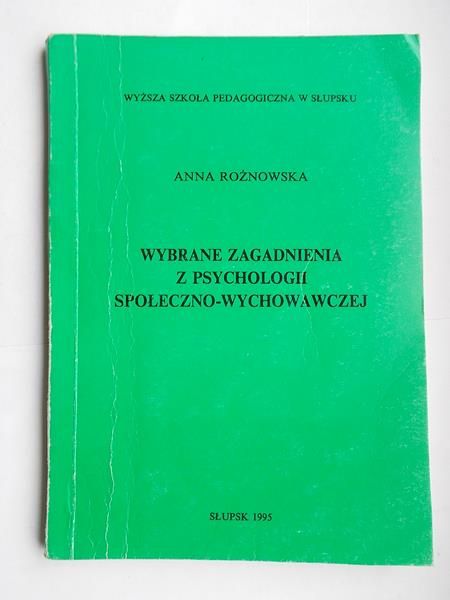 Wybrane zagadnienia z psychologii społeczno-wychowawczej