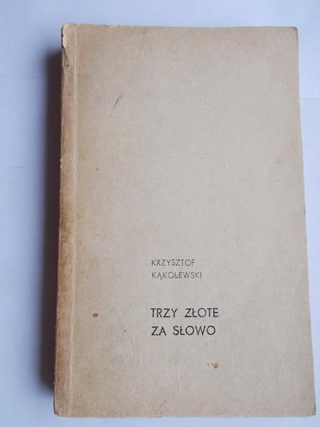 Trzy złote za słowo