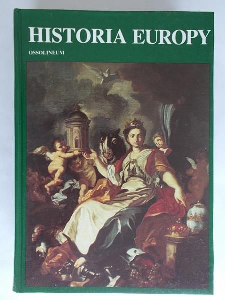 Mączak Antoni (red.) - Historia Europy
