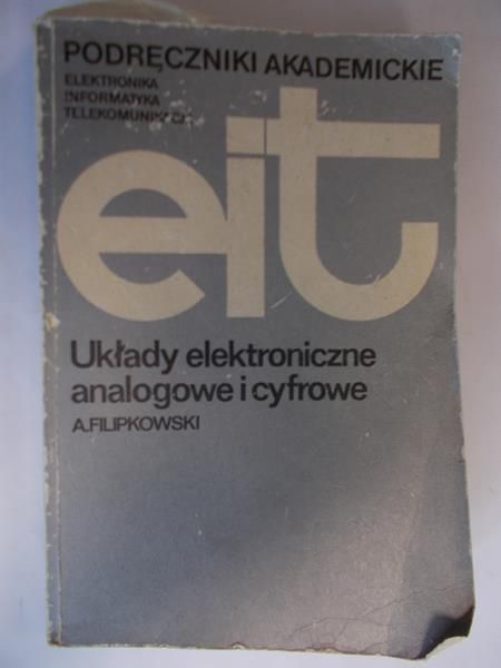 Filipkowski A. - Układy elektroniczne, analogiczne i cyfrowe