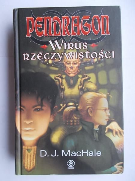 Pendragon: Wirus rzeczywistości