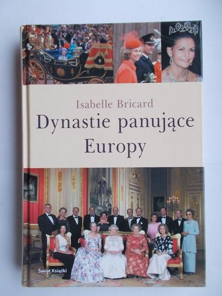Bricard Isabelle - Dynastie panujące Europy
