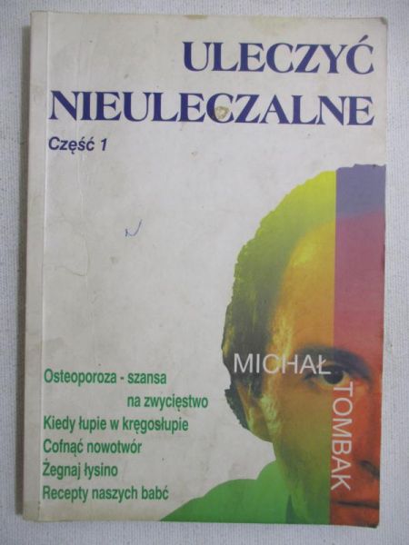 Uleczyć nieuleczalne, Część 1