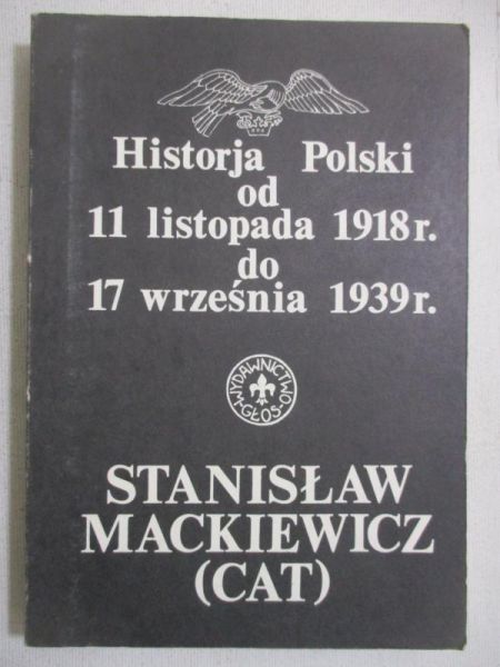 Historja Polski od 11 listopada 1918 r. do 17 września 1939 r.