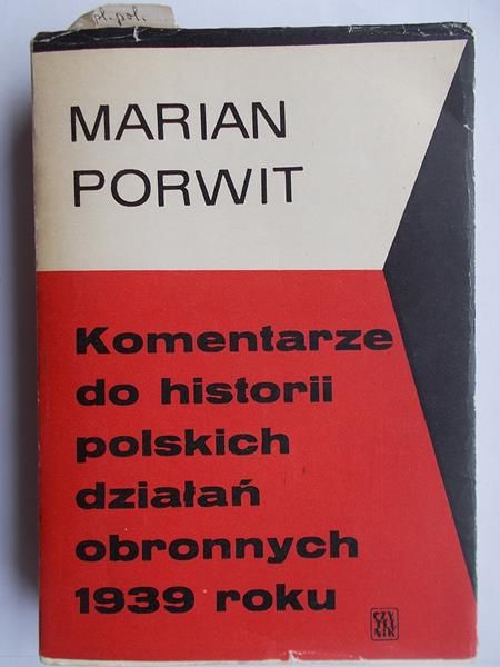 Komentarze do historii polskich działań obronnych 1939 roku