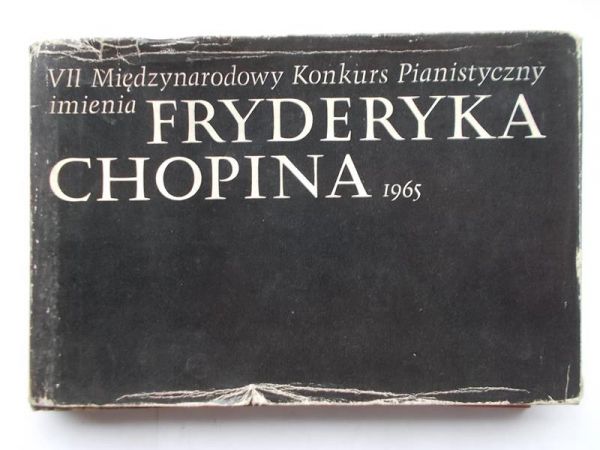 VII Międzynarodowy Konkurs Pianistyczny imienia Fryderyka Chopina 1965