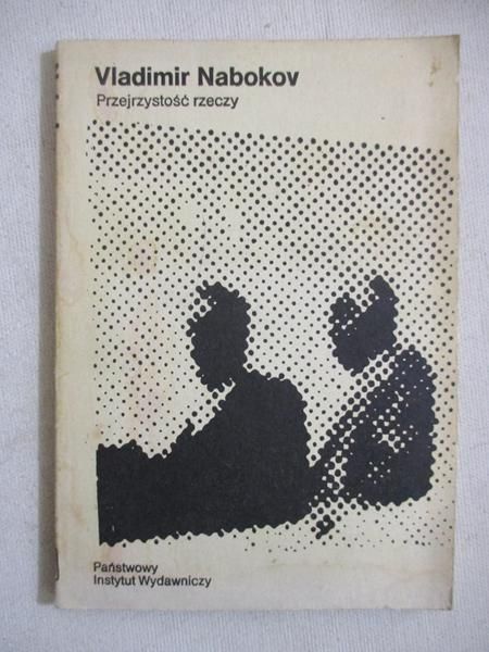 Nabokov Vladimir - Przejrzystość rzeczy