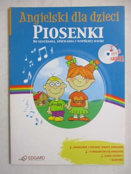 Angielski dla dzieci. Piosenki. Śpiewajmy dalej!