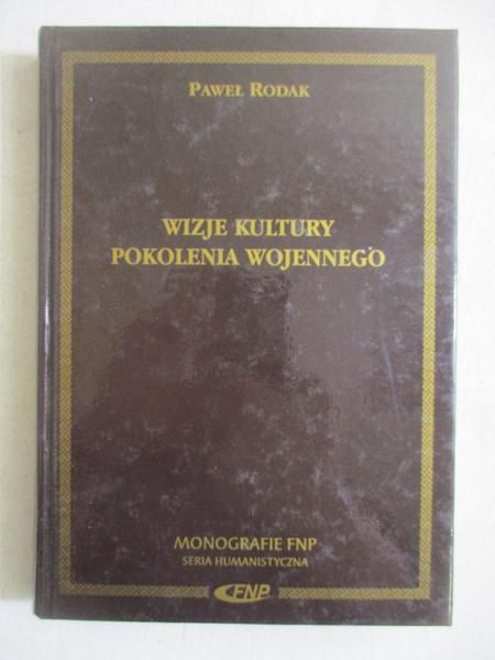 Wizje kultury pokolenia wojennego